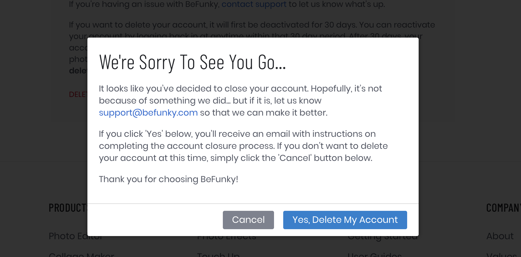 Step 2: This will lead you to a second pop-up confirming your account delet...